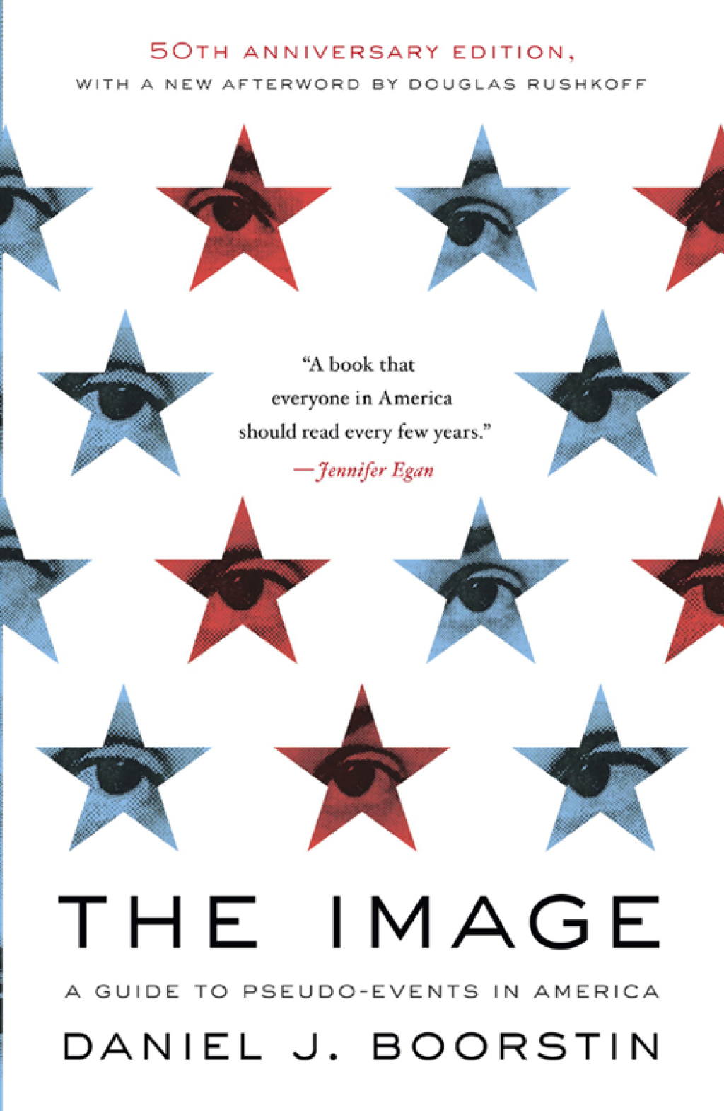The Image A Guide to Pseudo-Events in America - (PDF/EPUB Version)