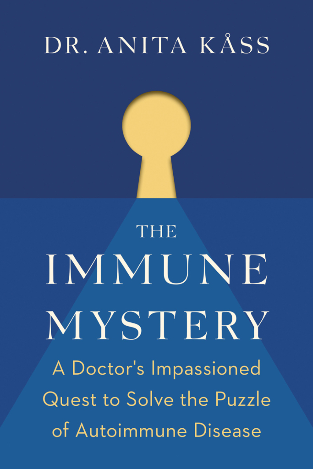 The Immune Mystery A Doctor's Impassioned Quest to Solve the Puzzle of Autoimmune Disease - (PDF/EPUB Version)