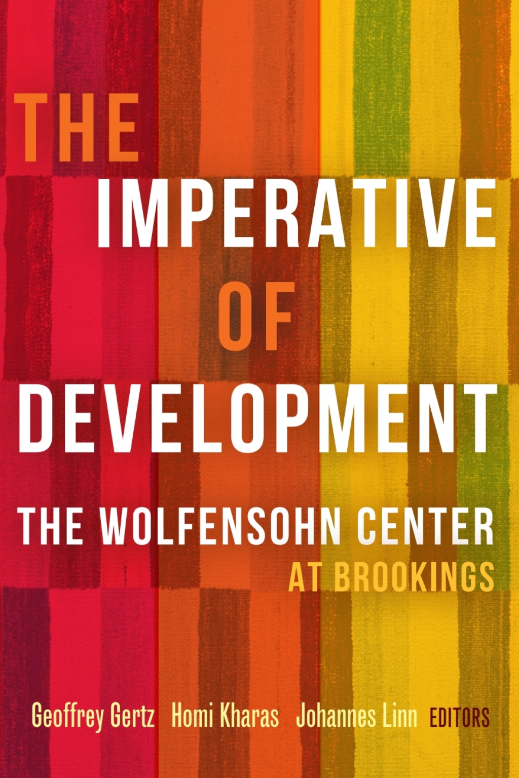 The Imperative of Development The Wolfensohn Center at Brookings - (PDF/EPUB Version)