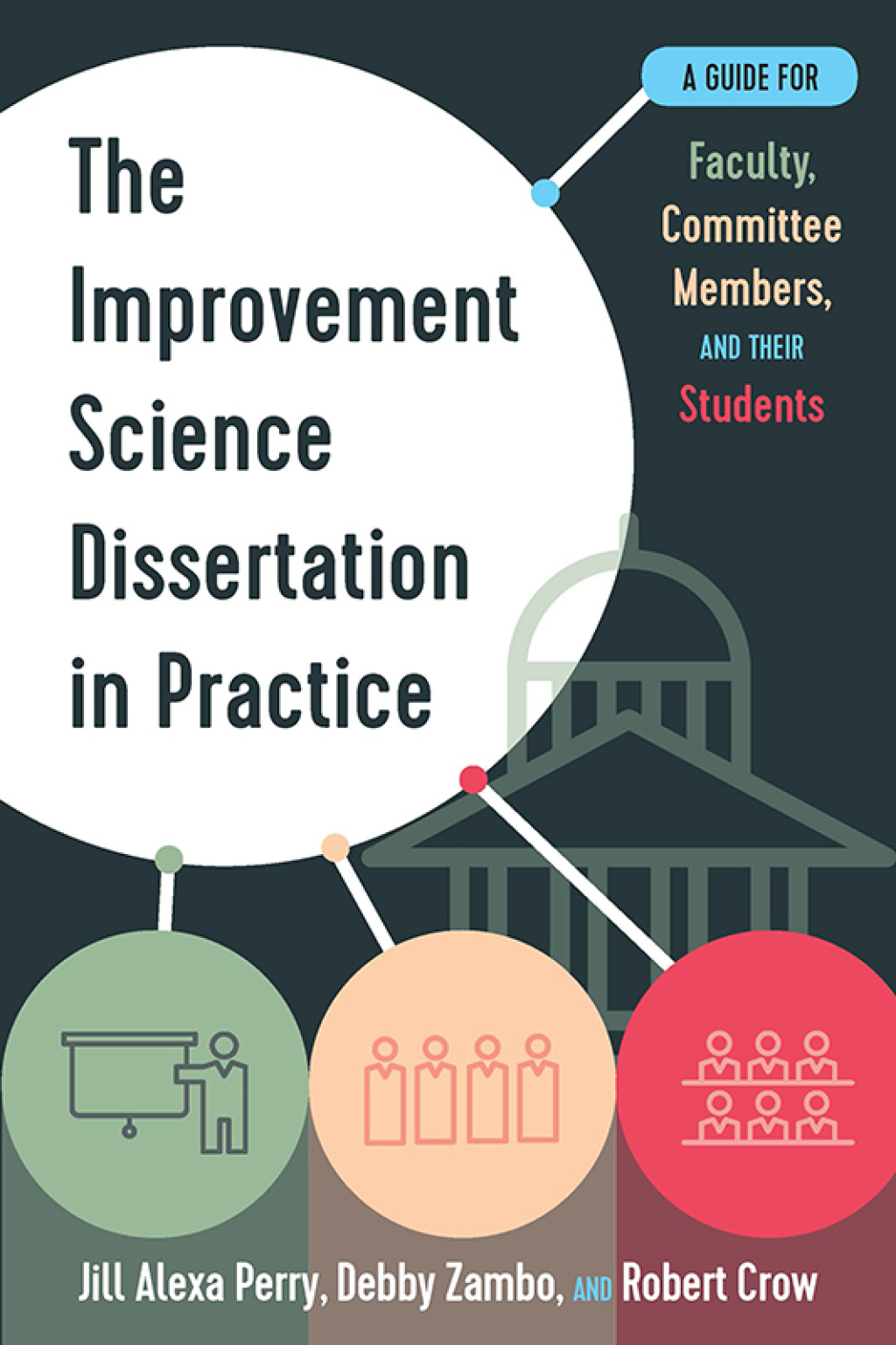 The Improvement Science Dissertation in Practice - (PDF/EPUB Version)