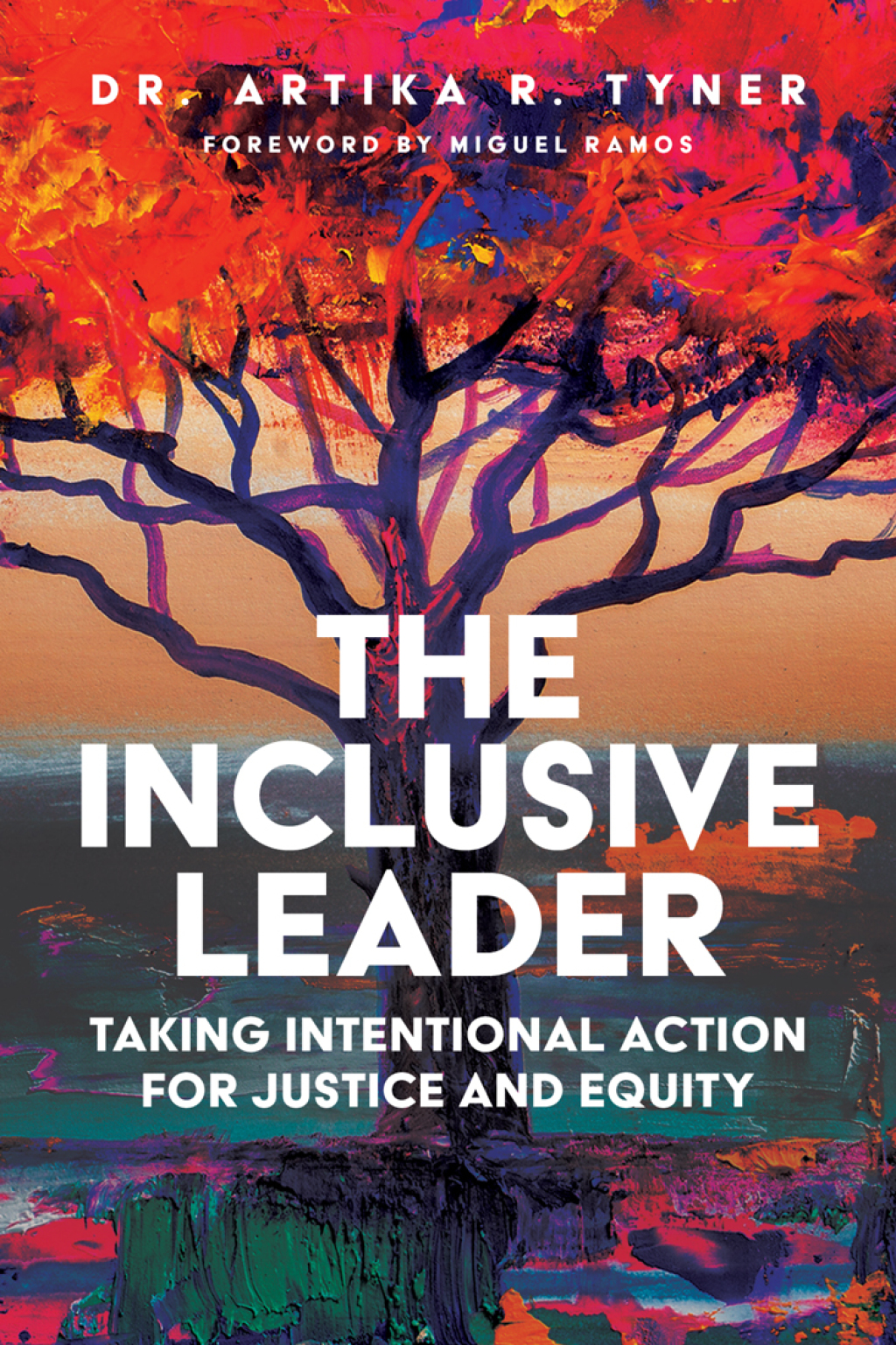 The Inclusive Leader Taking Intentional Action for Justice and Equity - (PDF/EPUB Version)