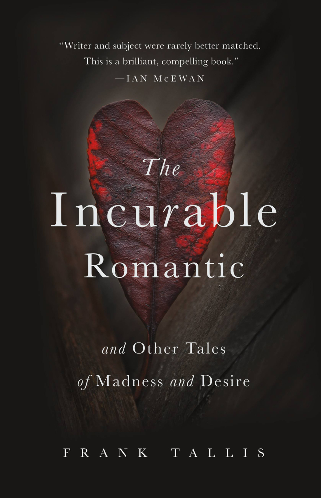 The Incurable Romantic And Other Tales of Madness and Desire - (PDF/EPUB Version)