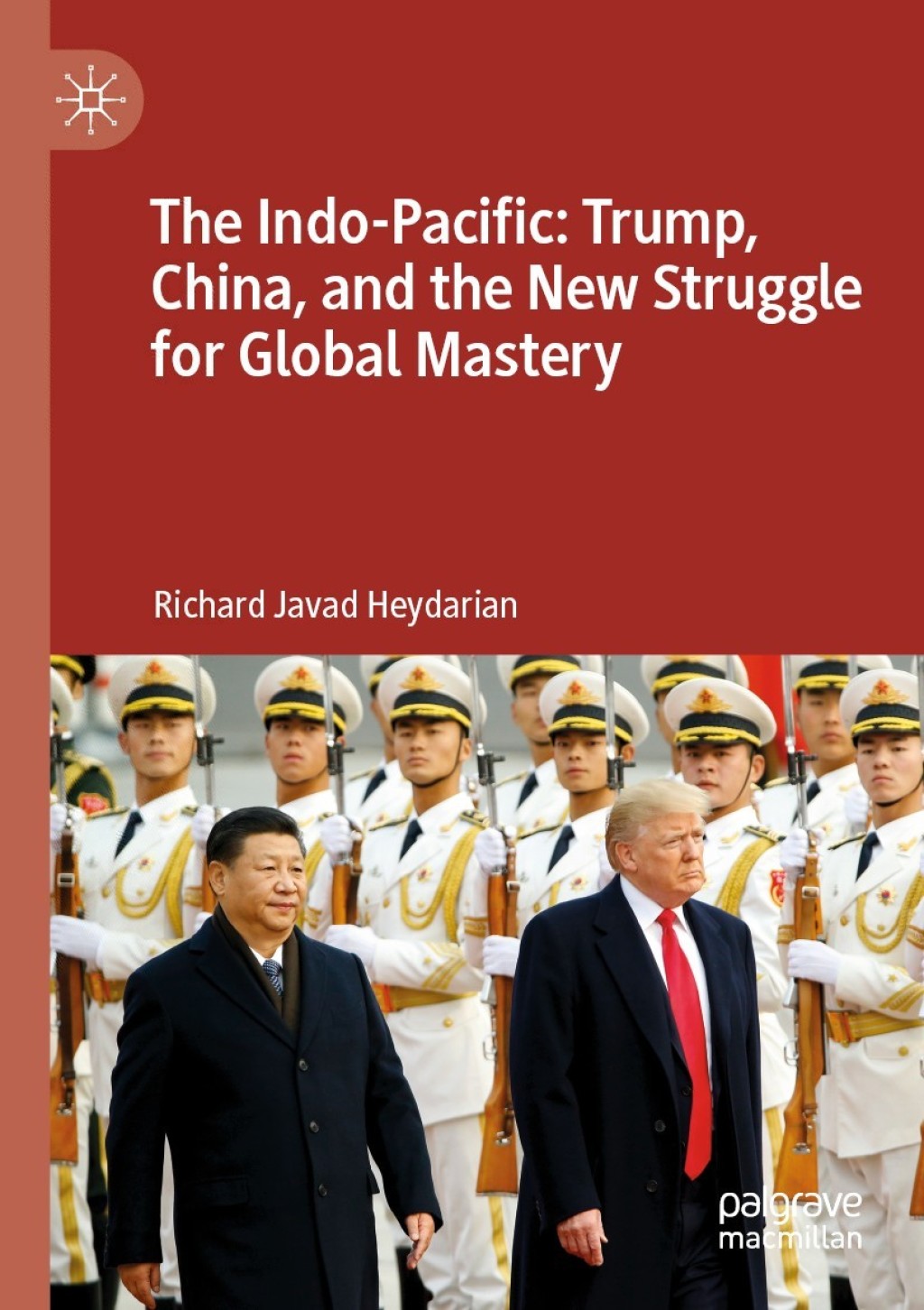 The Indo-Pacific: Trump, China, and the New Struggle for Global Mastery - (PDF/EPUB Version)
