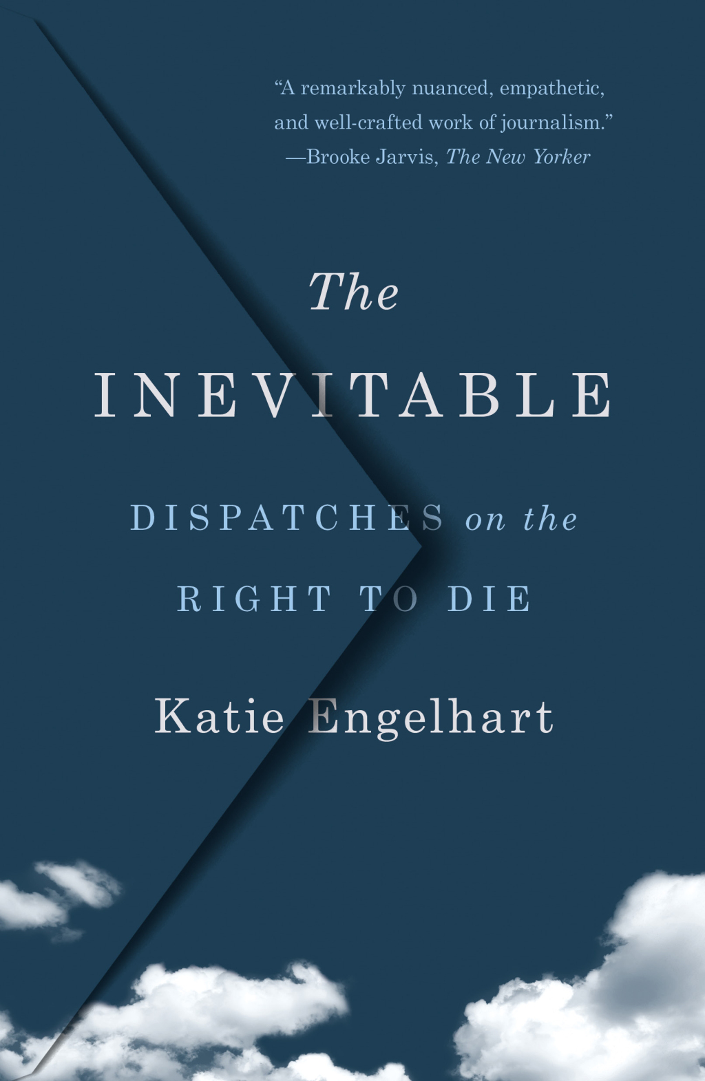 The Inevitable Dispatches on the Right to Die - (PDF/EPUB Version)