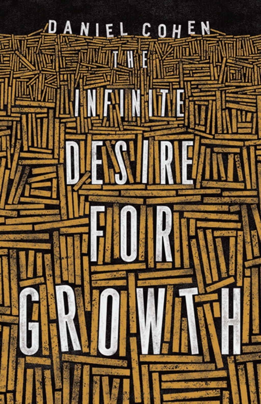 The Infinite Desire for Growth - (PDF/EPUB Version)