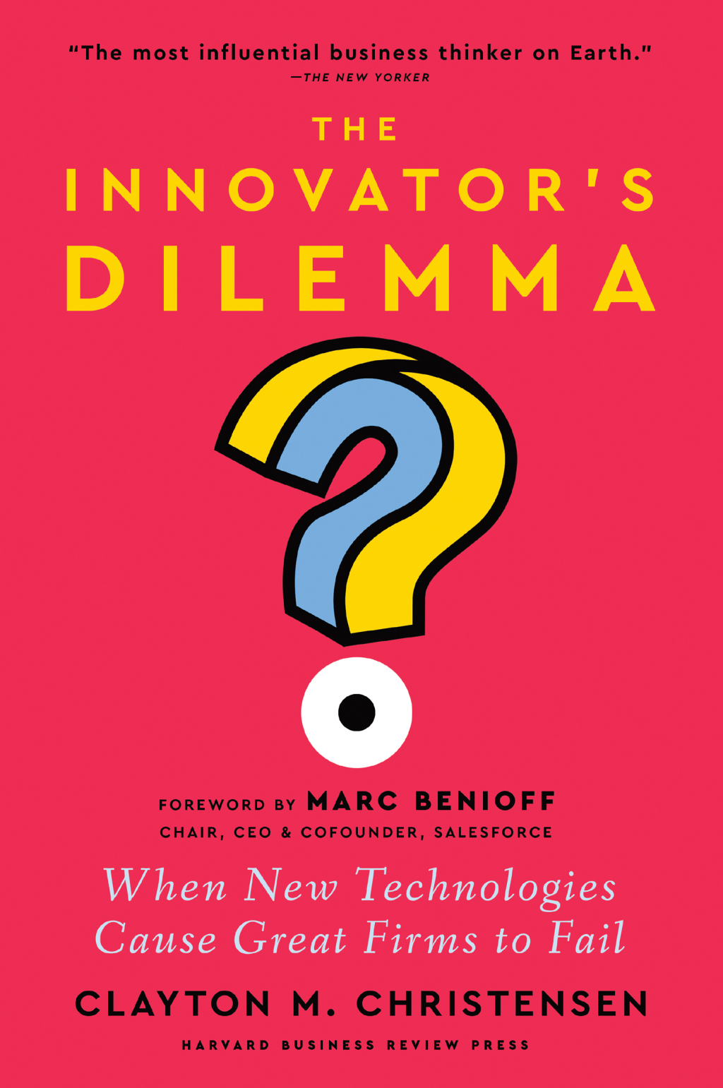 The Innovator's Dilemma, with a New Foreword When New Technologies Cause Great Firms to Fail - (PDF/EPUB Version)