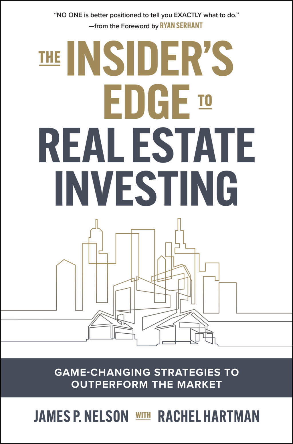 The Insider's Edge to Real Estate Investing Game-Changing Strategies to Outperform the Market 1st Edition - (PDF/EPUB Version)