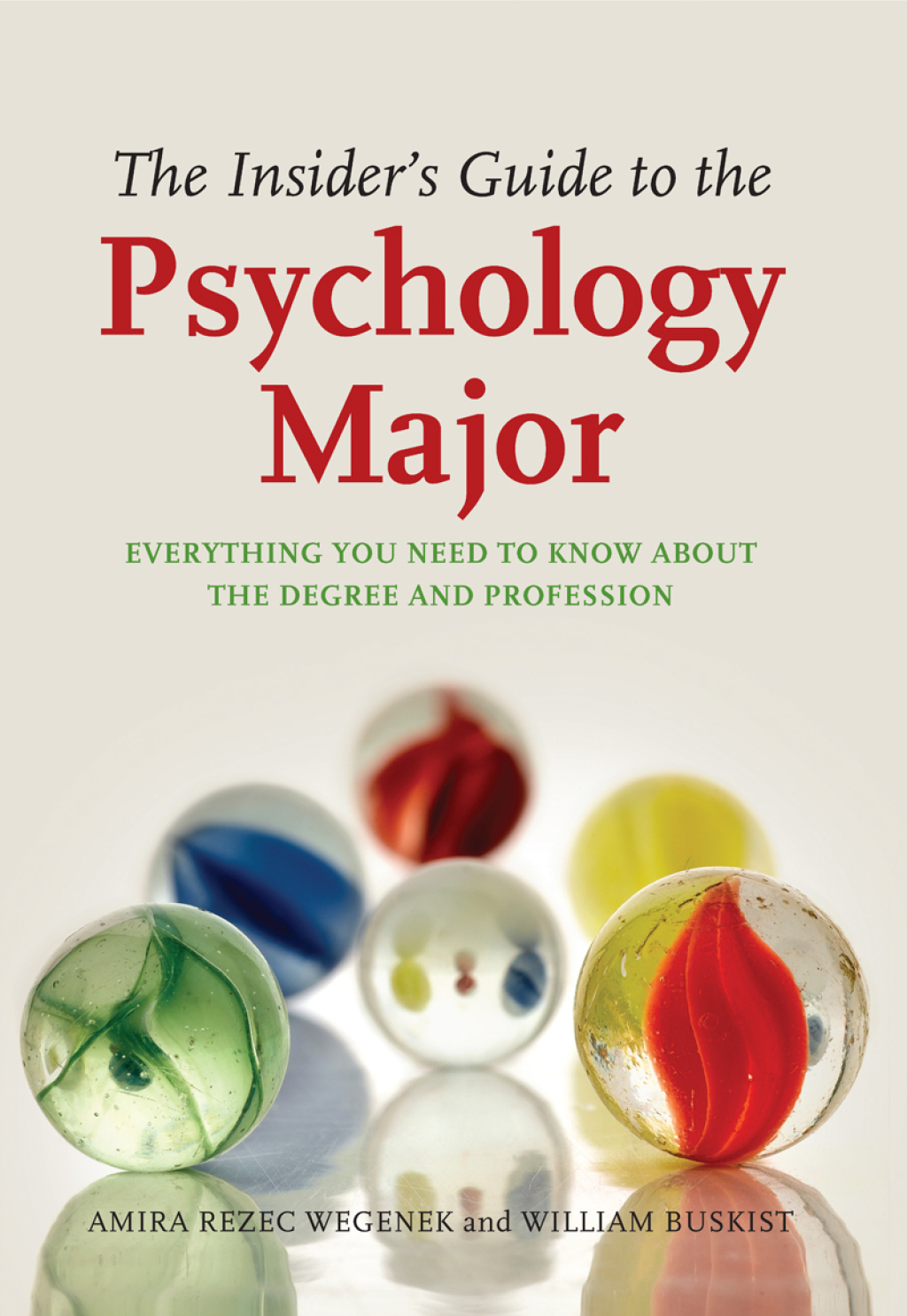 The Insider's Guide to the Psychology Major Everything You Need to Know About the Degree and Profession - (PDF/EPUB Version)