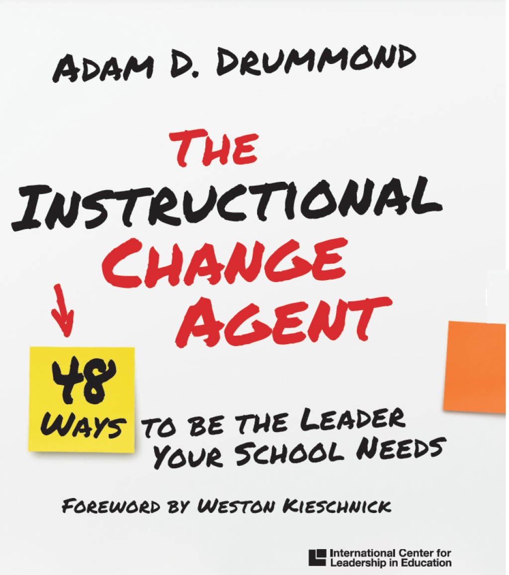 The Instructional Change Agent: 48 Ways to Be the Leader Your School Needs 1st Edition - (PDF/EPUB Version)