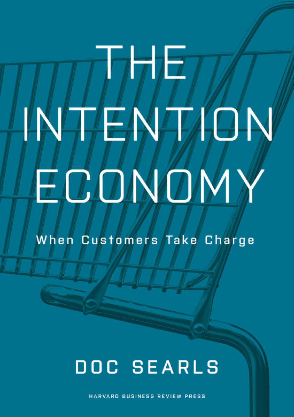 The Intention Economy When Customers Take Charge - (PDF/EPUB Version)