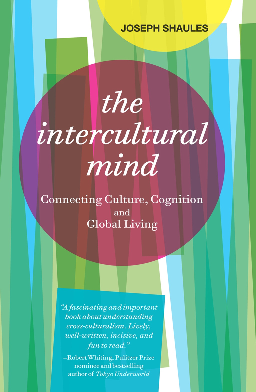 The Intercultural Mind Connecting Culture, Cognition, and Global Living - (PDF/EPUB Version)