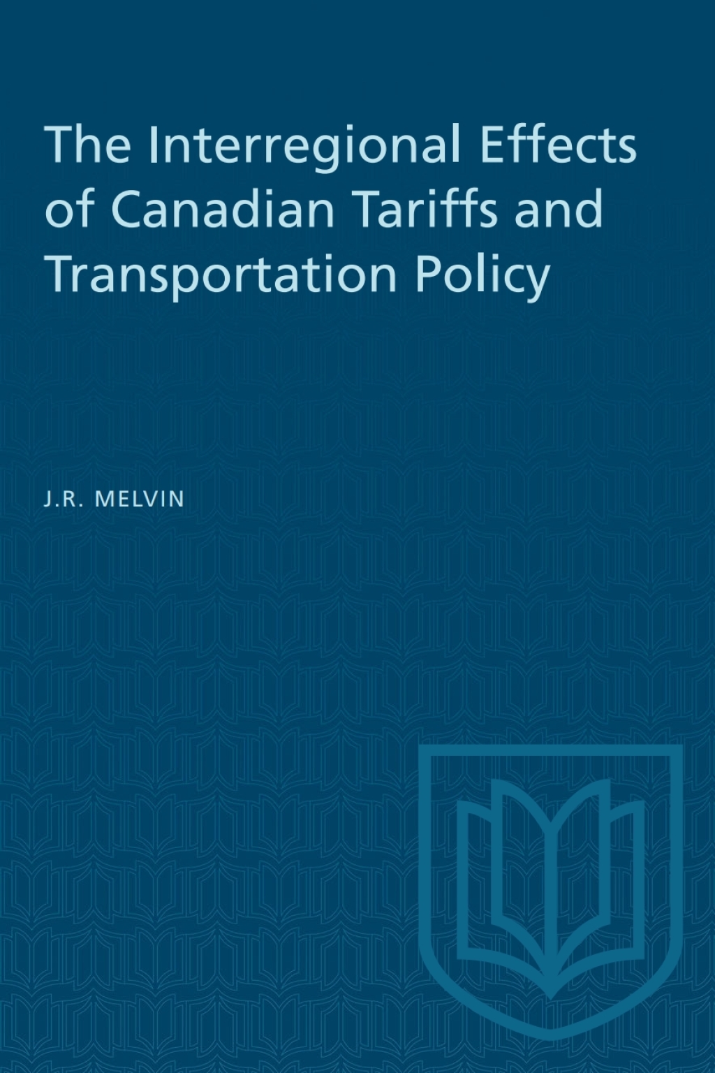 The Interregional Effects of Canadian Tariffs and Transportation Policy 1st Edition - (PDF/EPUB Version)