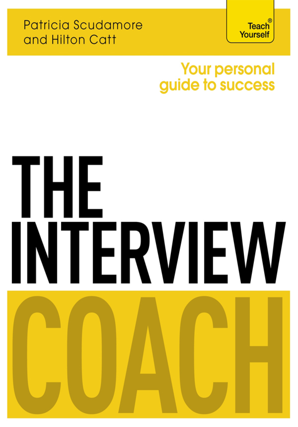 The Interview Coach: Teach Yourself - (PDF/EPUB Version)