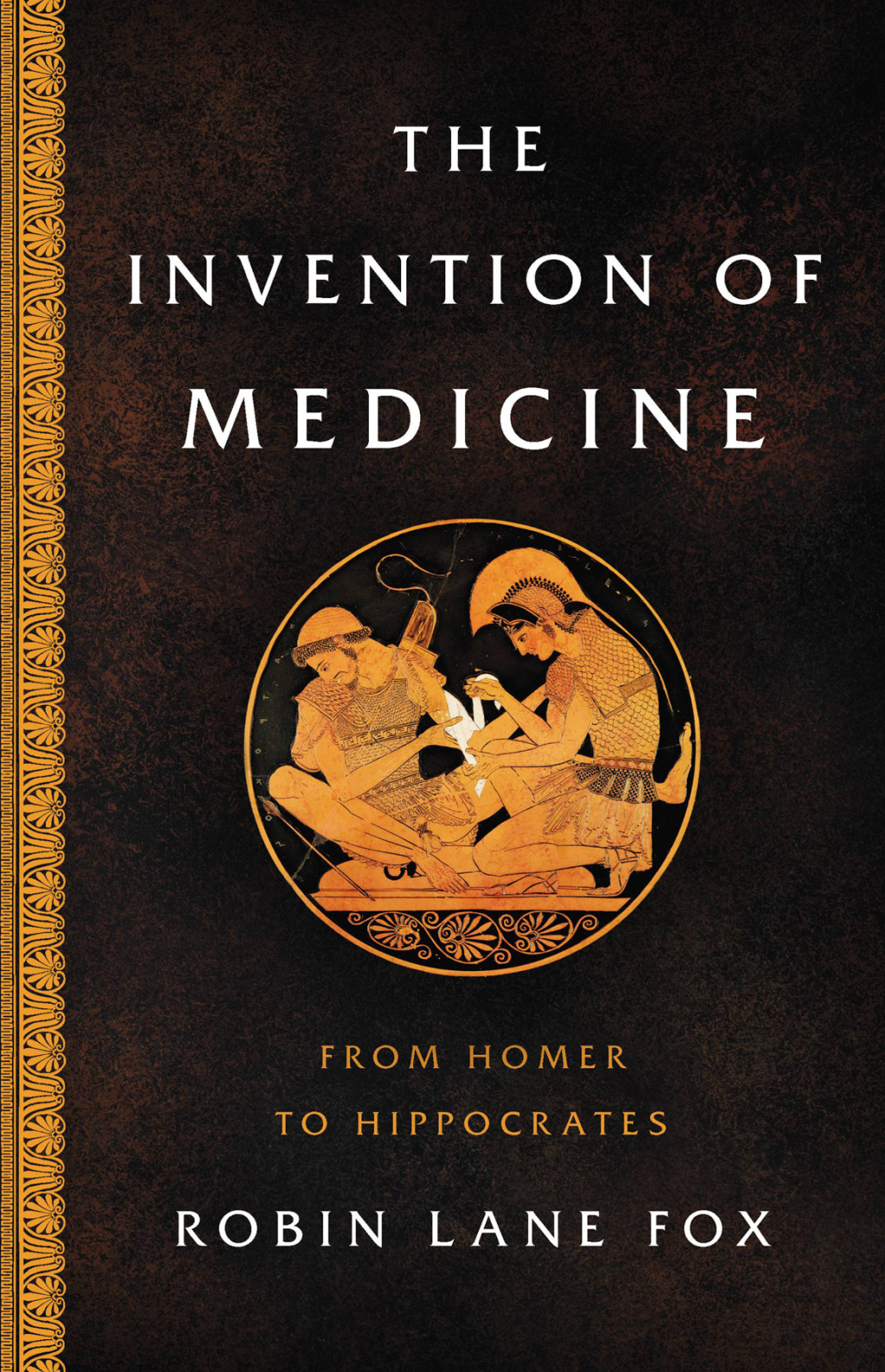 The Invention of Medicine From Homer to Hippocrates - (PDF/EPUB Version)