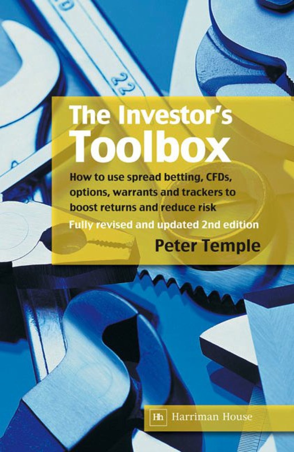 The Investor's Toolbox How to use spread betting, CFDs, options, warrants and trackers to boost returns and reduce risk 2nd Edition - (PDF/EPUB Version)