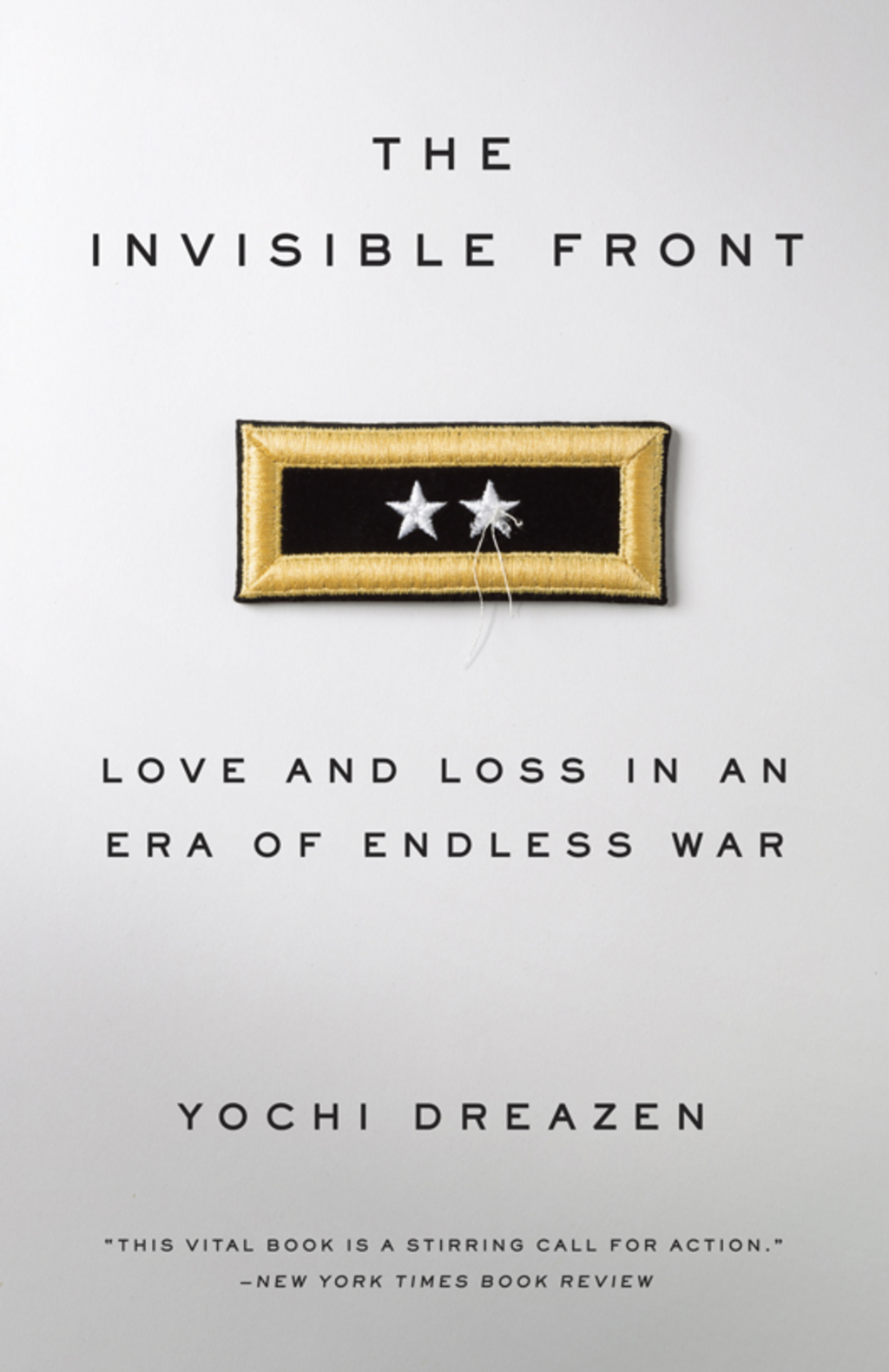 The Invisible Front Love and Loss in an Era of Endless War - (PDF/EPUB Version)