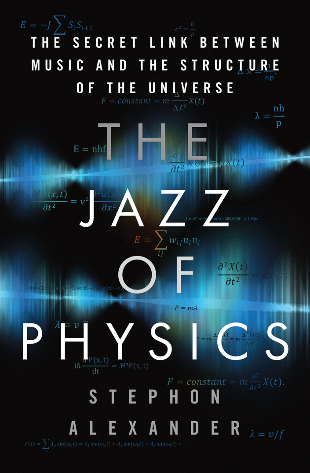The Jazz of Physics The Secret Link Between Music and the Structure of the Universe 1st Edition - (PDF/EPUB Version)