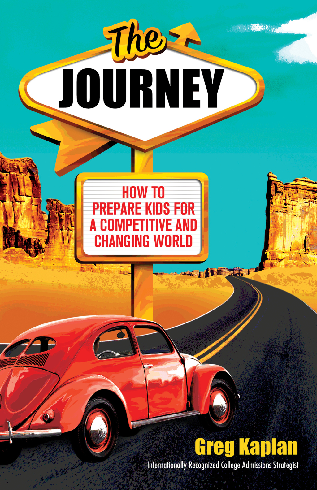 The Journey How to Prepare Kids for a Competitive and Changing World - (PDF/EPUB Version)