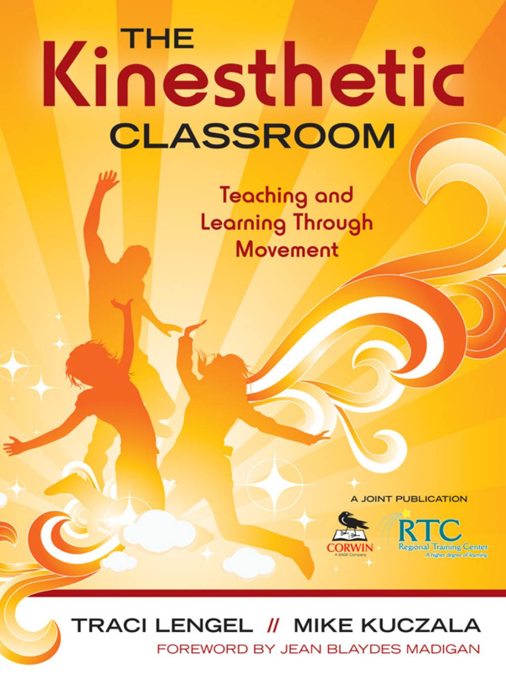 The Kinesthetic Classroom Teaching and Learning Through Movement 1st Edition - (PDF/EPUB Version)