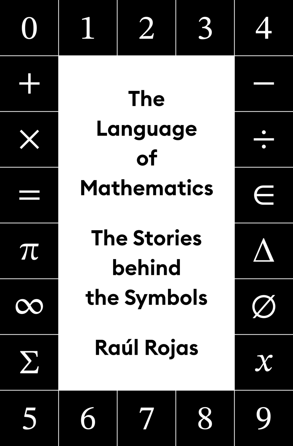 The Language of Mathematics The Stories behind the Symbols - (PDF/EPUB Version)