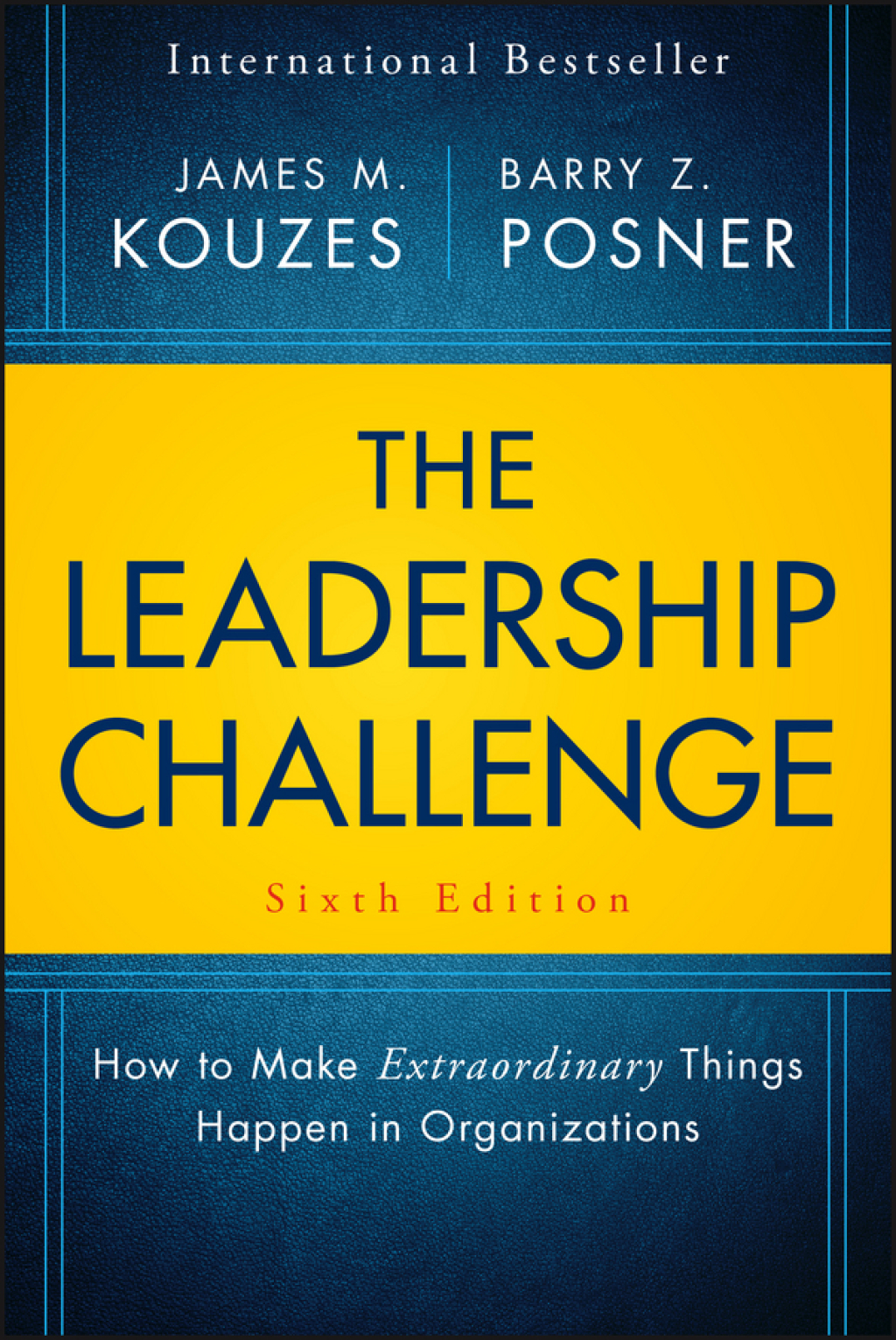 The Leadership Challenge: How to Make Extraordinary Things Happen in Organizations 6th Edition - (PDF/EPUB Version)