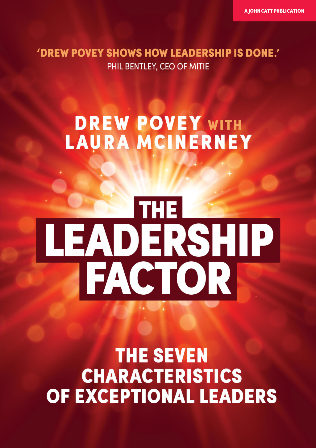 The Leadership Factor: The 7 characteristics of exceptional leaders - (PDF/EPUB Version)