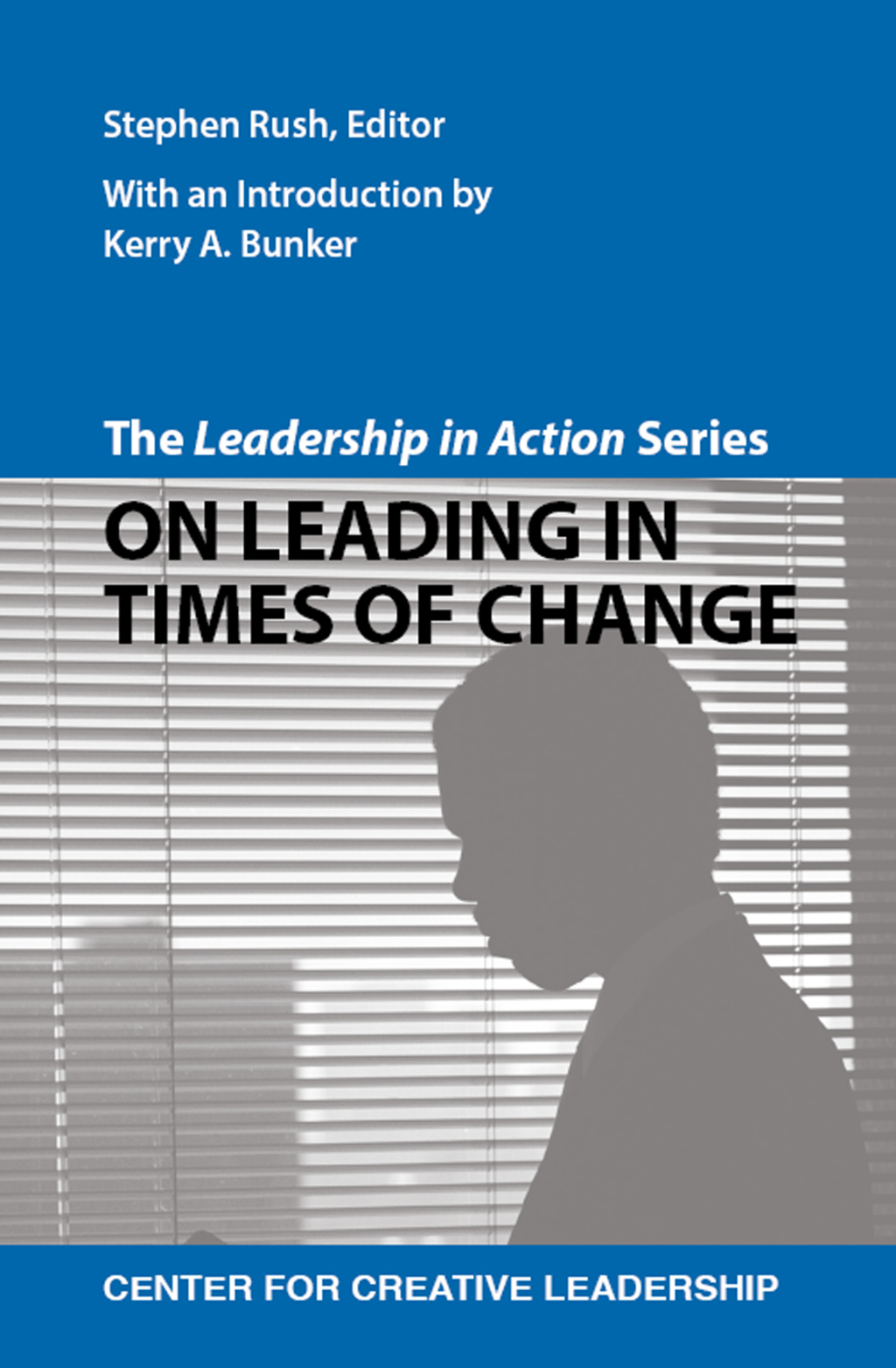 The Leadership in Action Series: On Leading in Times of Change - (PDF/EPUB Version)