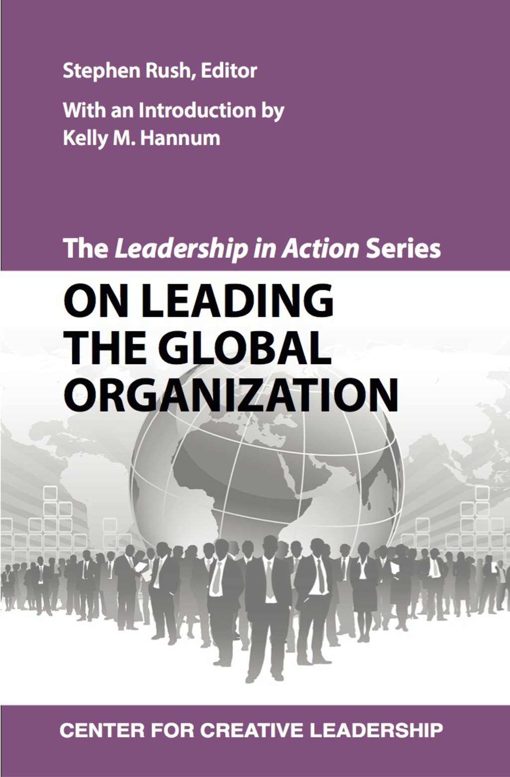 The Leadership in Action Series on: Leading the Global Organization 1st Edition - (PDF/EPUB Version)