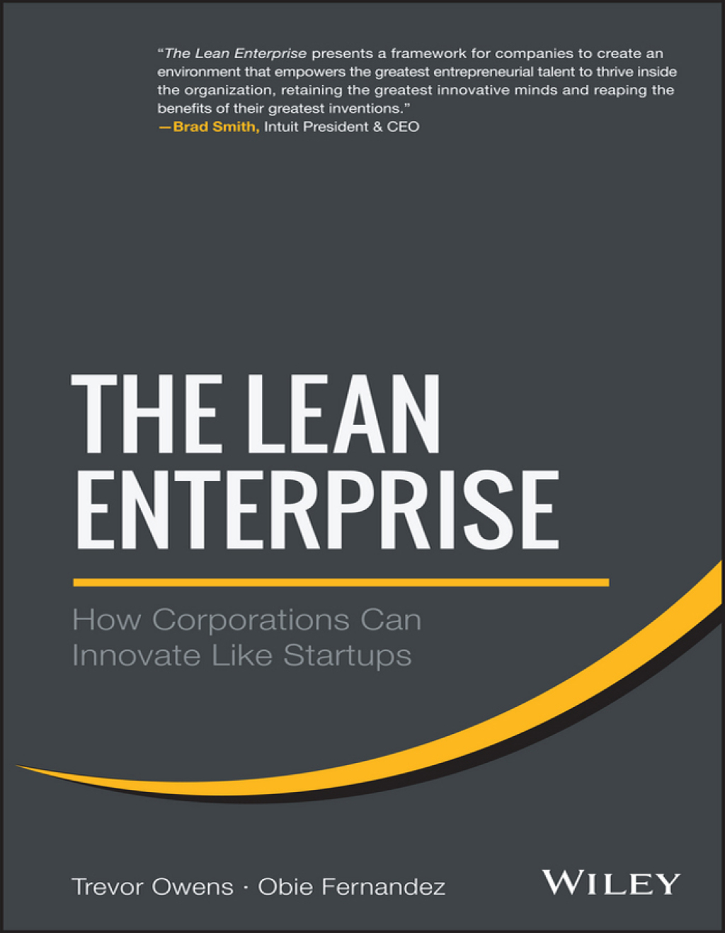 The Lean Enterprise: How Corporations Can Innovate Like Startups How Corporations Can Innovate Like Startups 1st Edition - (PDF/EPUB Version)