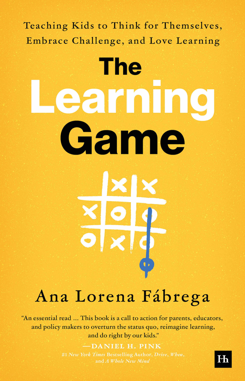 The Learning Game Teaching Kids to Think for Themselves, Embrace Challenge, and Love Learning - (PDF/EPUB Version)