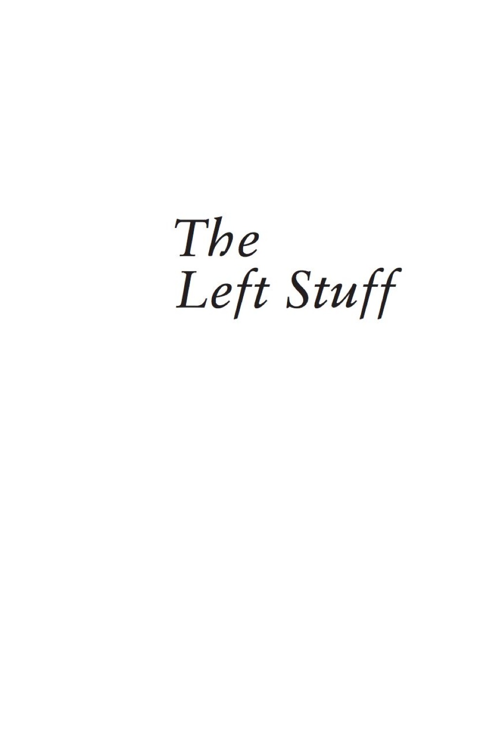 The Left Stuff How the Left-Handed Have Survived and Thrived in a Right-Handed World - (PDF/EPUB Version)