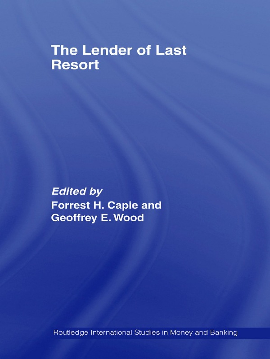 The Lender of Last Resort 1st Edition - (PDF/EPUB Version)