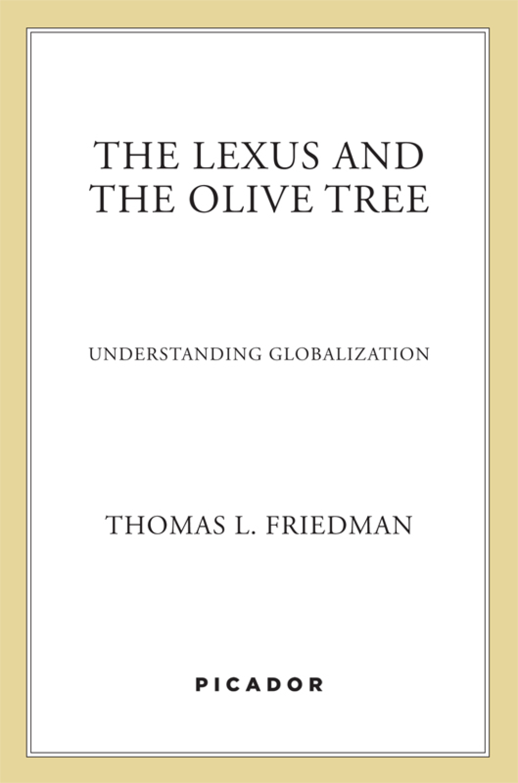 The Lexus and the Olive Tree Understanding Globalization 2nd Edition - (PDF/EPUB Version)