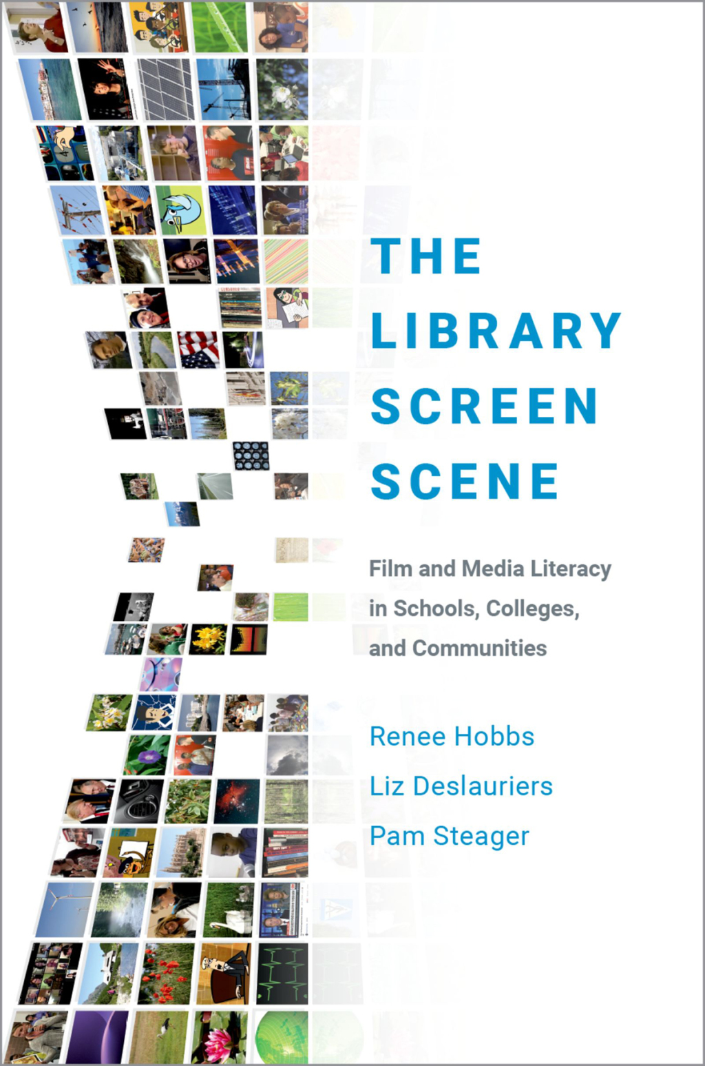 The Library Screen Scene Film and Media Literacy in Schools, Colleges, and Communities - (PDF/EPUB Version)