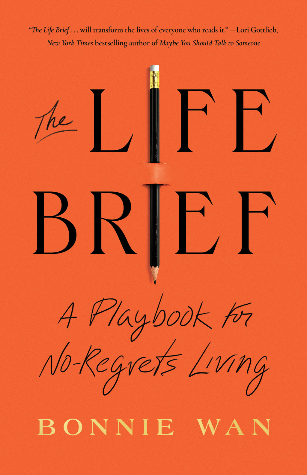 The Life Brief A Playbook for No-Regrets Living - (PDF/EPUB Version)