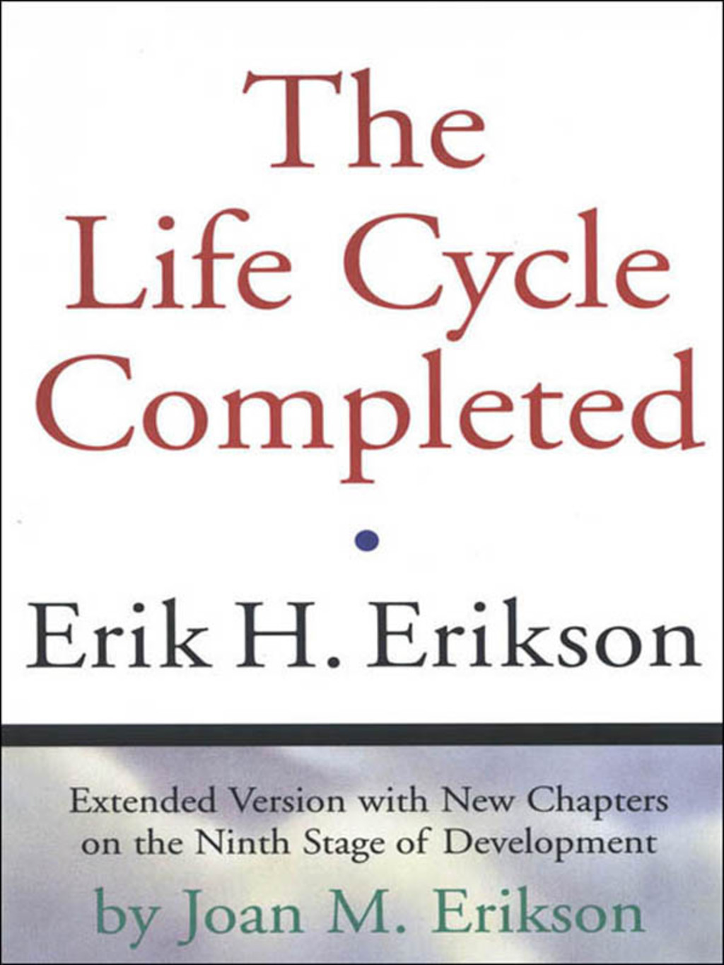 The Life Cycle Completed (Extended Version) - (PDF/EPUB Version)