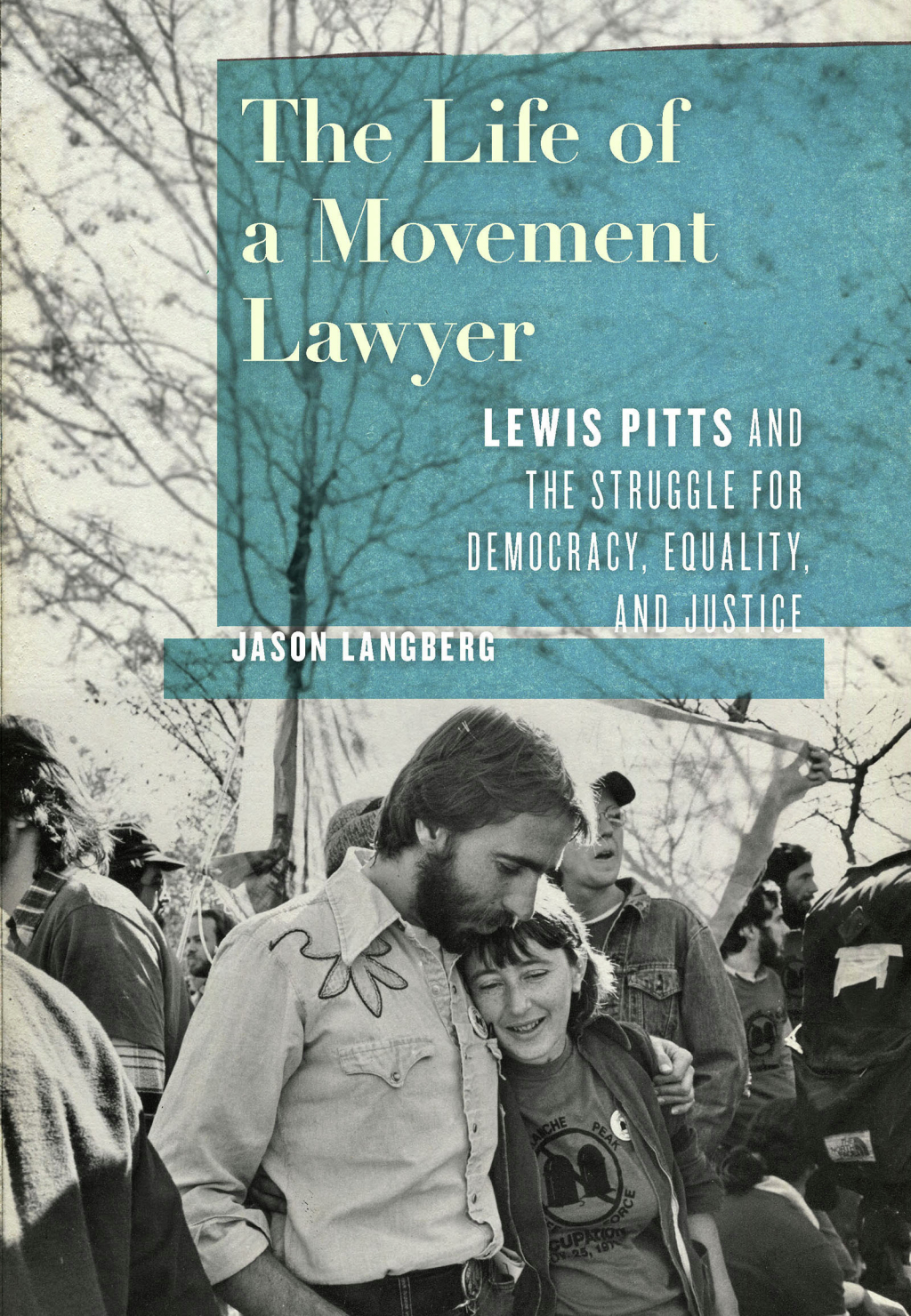 The Life of a Movement Lawyer Lewis Pitts and the Struggle for Democracy, Equality, and Justice - (PDF/EPUB Version)
