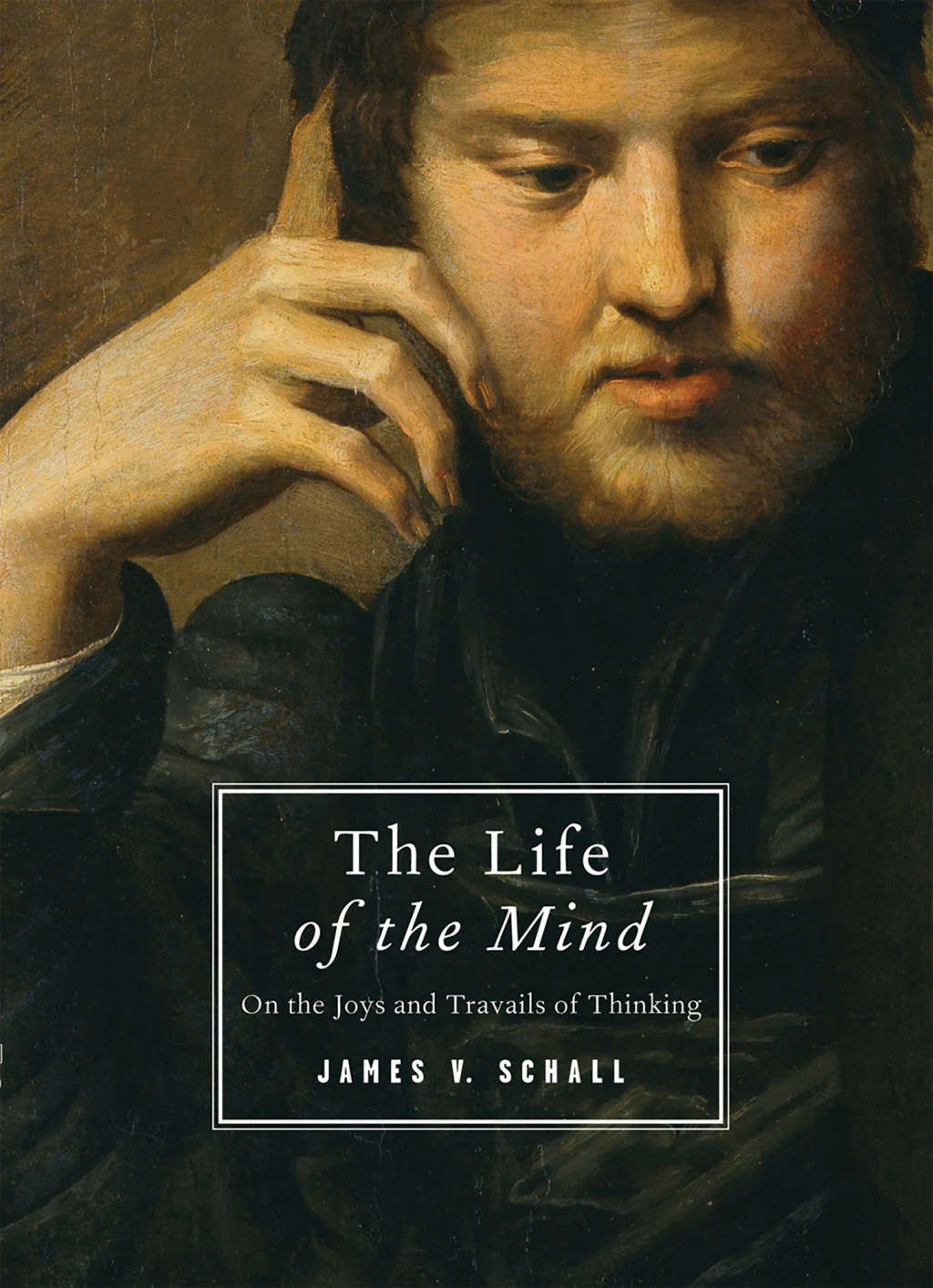 The Life of the Mind On the Joys and Travails of Thinking - (PDF/EPUB Version)