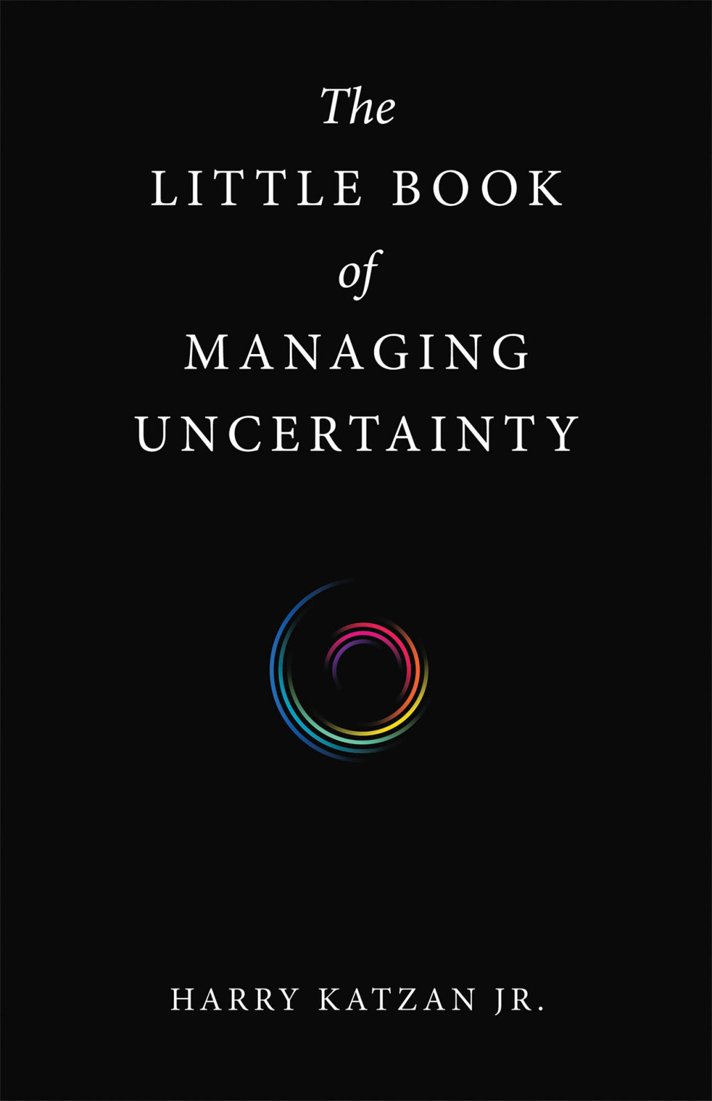 The Little Book of Managing Uncertainty - (PDF/EPUB Version)