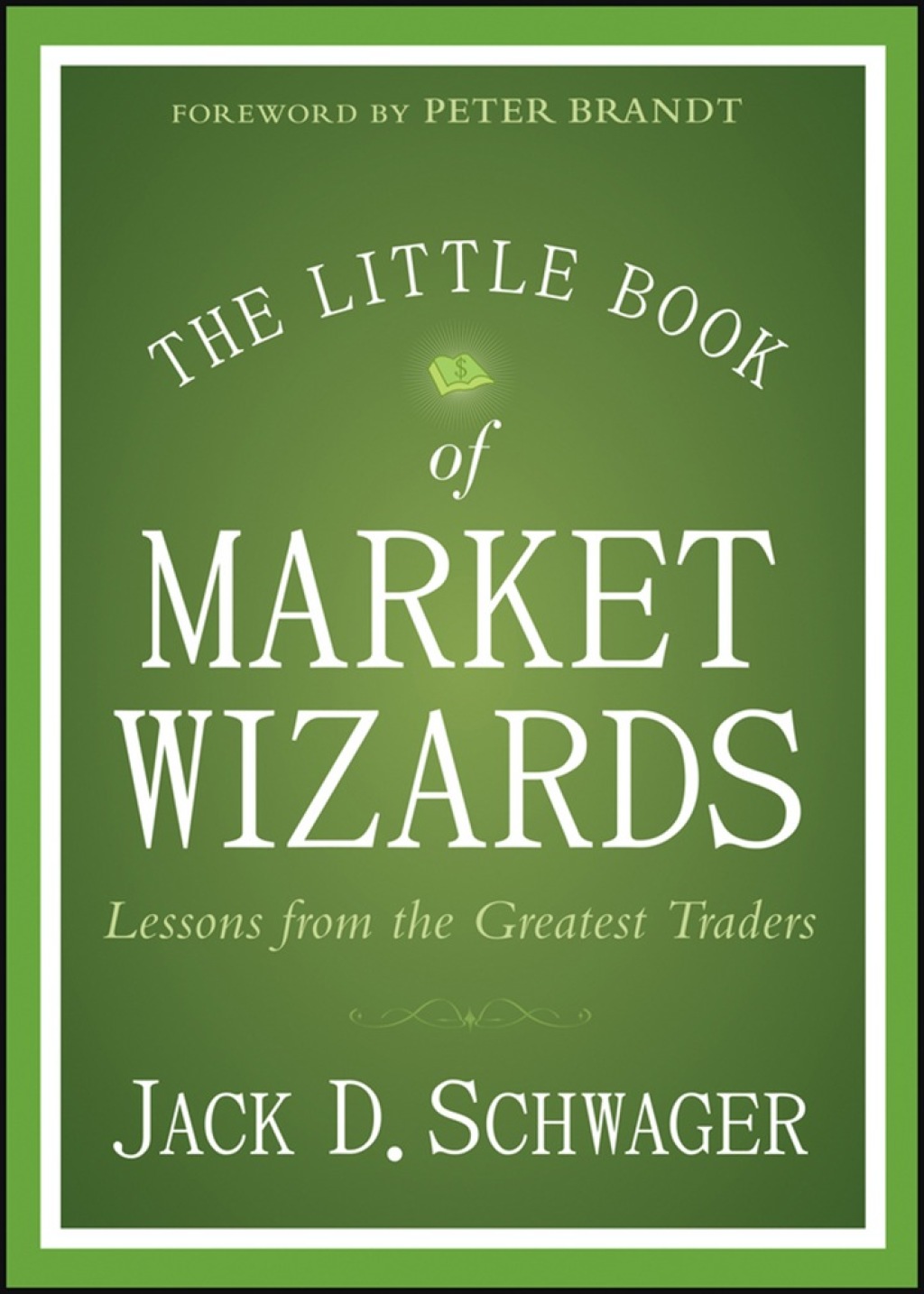 The Little Book of Market Wizards: Lessons from the Greatest Traders 1st Edition - (PDF/EPUB Version)