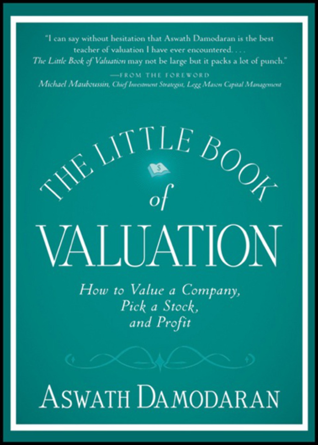 The Little Book of Valuation: How to Value a Company, Pick a Stock and Profit 1st Edition - (PDF/EPUB Version)