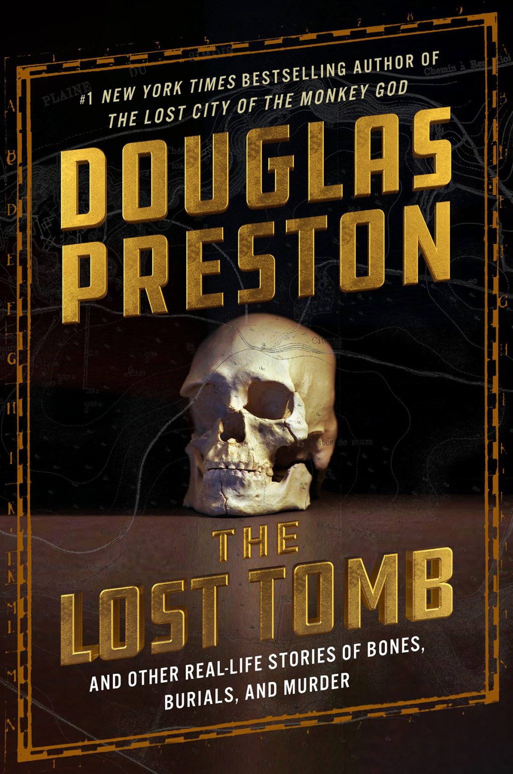 The Lost Tomb And Other Real-Life Stories of Bones, Burials, and Murder - (PDF/EPUB Version)