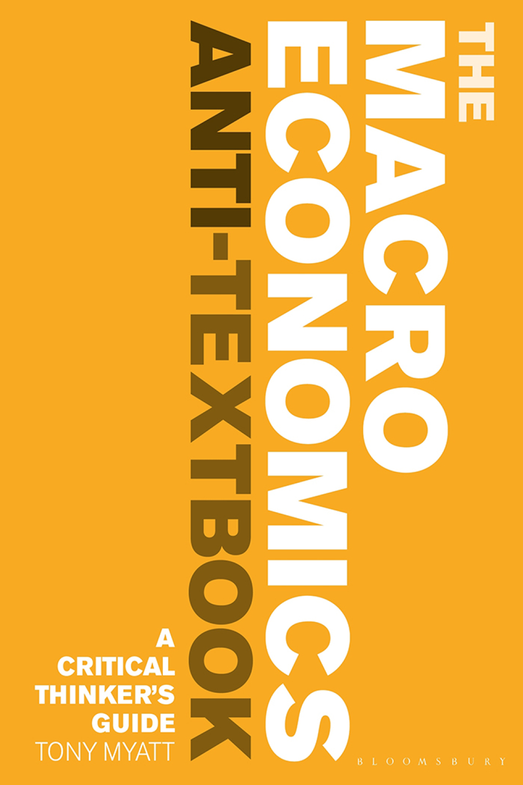 The Macroeconomics Anti-Textbook A Critical Thinkerâ€™s Guide 1st Edition - (PDF/EPUB Version)