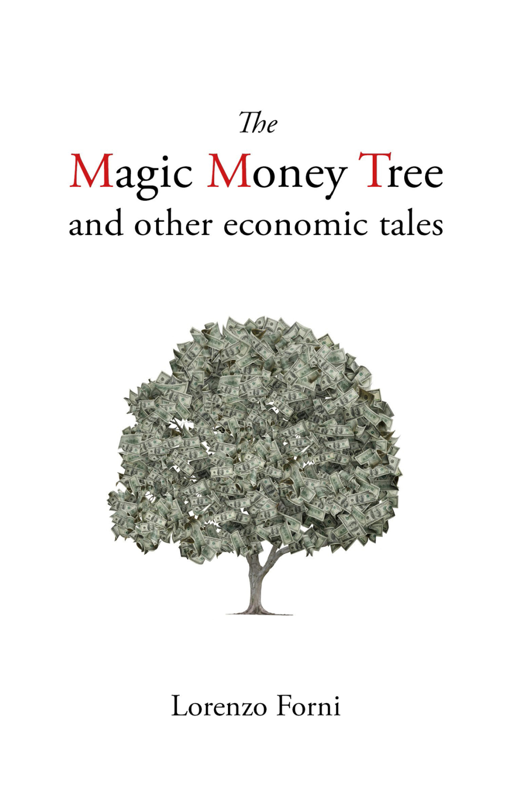 The Magic Money Tree and Other Economic Tales 1st Edition - (PDF/EPUB Version)