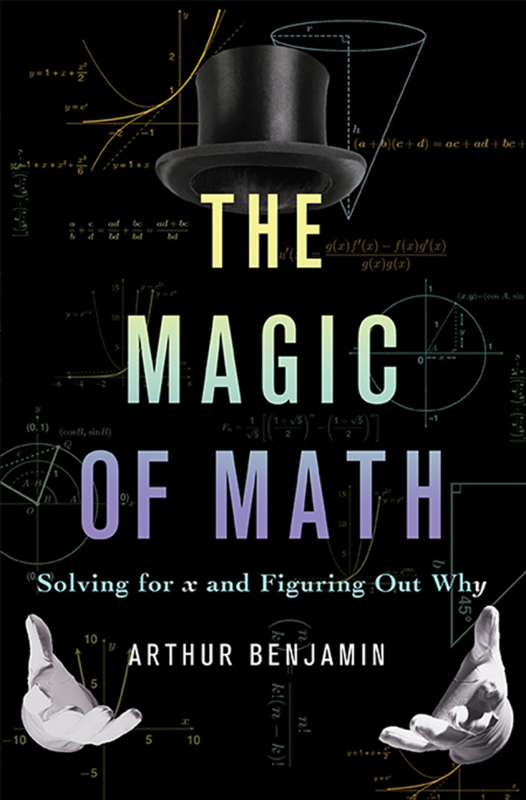 The Magic of Math Solving for x and Figuring Out Why 1st Edition - (PDF/EPUB Version)