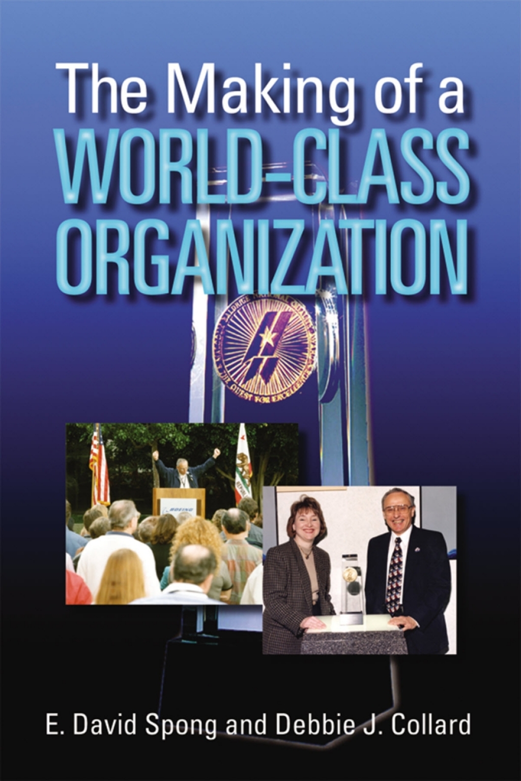 The Making of a World-Class Organization - (PDF/EPUB Version)