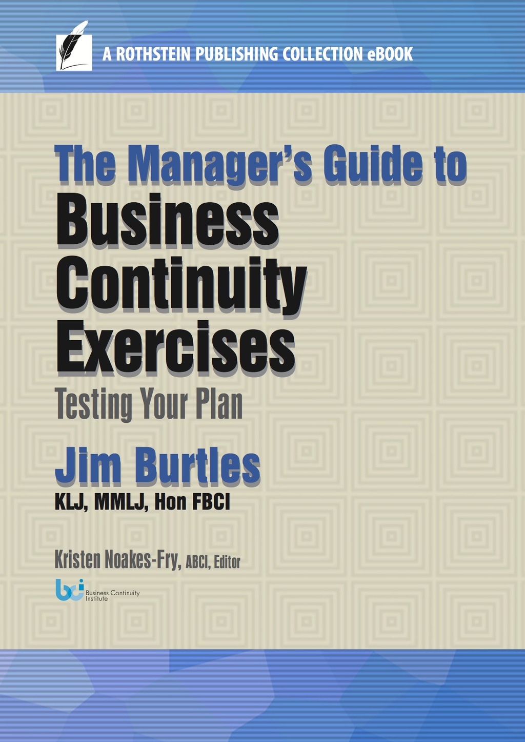 The Managerâ€™s Guide to Business Continuity Exercises Testing Your Plan - (PDF/EPUB Version)