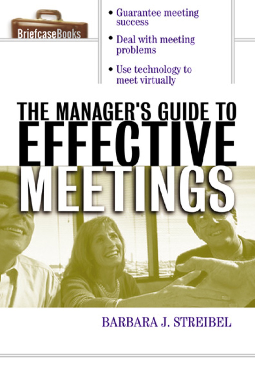 The Manager's Guide to Effective Meetings 1st Edition - (PDF/EPUB Version)