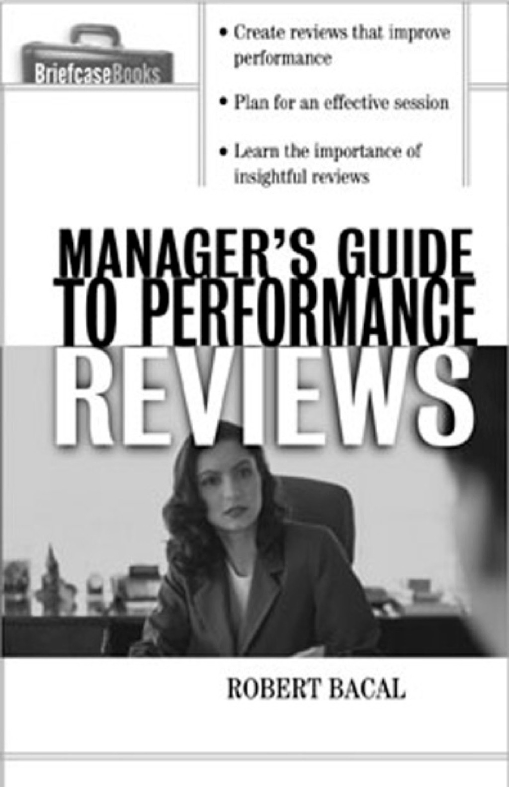 The Manager's Guide to Performance Reviews 1st Edition - (PDF/EPUB Version)
