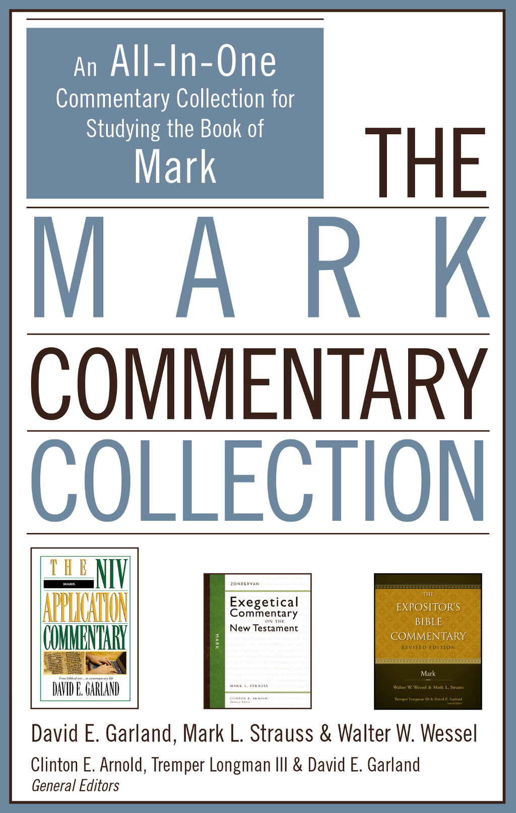 The Mark Commentary Collection An All-In-One Commentary Collection for Studying the Book of Mark ...